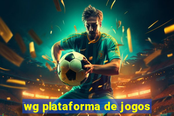 wg plataforma de jogos